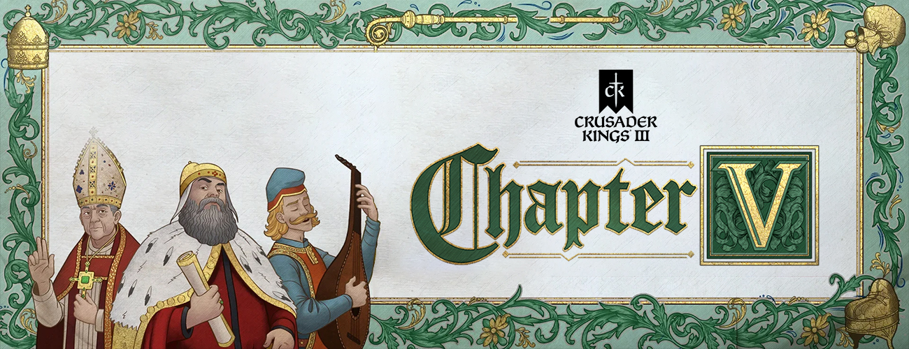 크루세이더 킹즈 3: 챕터 5