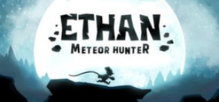 이든: 미티오 헌터-Ethan: Meteor Hunter