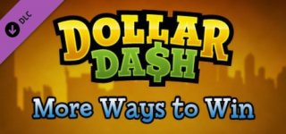 달러 대쉬 - 모어 웨이 투 윈 DLC-Dollar Dash - More Ways to Win DLC