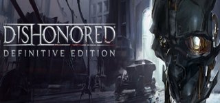 디스아너드 데피니티브 에디션-Dishonored - Definitive Edition (GOTY Edition)