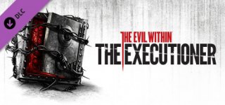 이블 위딘 - 디 엑시큐셔너-The Evil Within: The Executioner