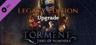 토먼트: 타이드 오브 누메네라 - 레거시 에디션 업그레이드-Torment: Tides of Numenera - Legacy Edition Upgrade