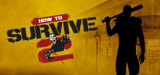 하우 투 서바이브 2-How to Survive 2