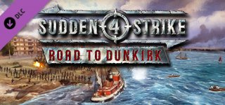 서든 스트라이크 4 - 로드 투 덩케르크-Sudden Strike 4 - Road to Dunkirk