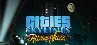 시티즈: 스카이라인 - 올 댓 재즈-Cities: Skylines - All That Jazz