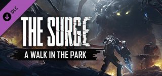 더 서지: 워크 인 더 파크 (DLC)-The Surge: A Walk in the Park (DLC)