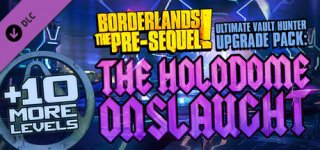 보더랜드: 프리 씨퀄 - 얼티밋 볼트 헌터 업그레이드 팩: 홀로돔의 맹공격-Borderlands: The Pre-Sequel - Ultimate Vault Hunter Upgrade Pack: The Holodome Onslaught