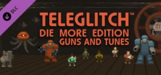 텔레글리치: 건스 앤드 튠스-Teleglitch: Guns and Tunes