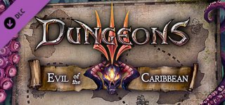던전스 3 - 이블 오브 더 캐리비안-Dungeons 3 - Evil of the Caribbean