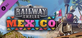 레일웨이 엠파이어 - 멕시코-Railway Empire - Mexico