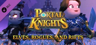 포탈 나이츠 - 엘프, 로그 , 리프트-Portal Knights - Elves, Rogues, and Rifts