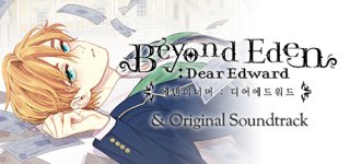 에덴의 너머: 디어 에드워드 & 사운드트랙-Beyond Eden: Dear Edward & Soundtrack