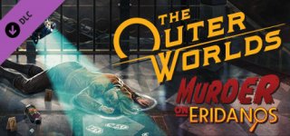 아우터 월드: 에리다노스 살인사건-The Outer Worlds: Murder on Eridanos