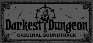 다키스트 던전 사운드트랙-Darkest Dungeon Soundtrack