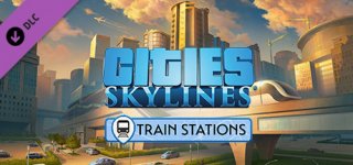 시티즈: 스카이라인 - 콘텐츠 크리에이터 팩: 기차역-Cities: Skylines - Content Creator Pack: Train Stations
