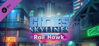 시티즈: 스카이라인 - 레일 호크 라디오-Cities: Skylines - Rail Hawk Radio