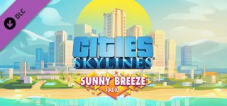 시티즈: 스카이라인 - 써니 브리즈 라디오-Cities: Skylines - Sunny Breeze Radio