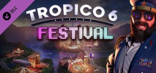 트로피코 6 - 축제-Tropico 6 - Festival