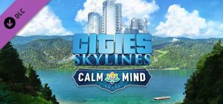 시티즈: 스카이라인 - 캄 더 마인드 라디오-Cities: Skylines - Calm The Mind Radio