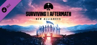 서바이빙 더 애프터매스: 새로운 동맹-Surviving the Aftermath: New Alliances