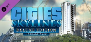 시티즈: 스카이라인 - 디럭스 에디션 업그레이드 팩-Cities: Skylines - Deluxe Edition Upgrade Pack