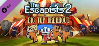 이스케이피스트 2 - 빅 탑 탈출-The Escapists 2 - Big Top Breakout