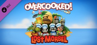 오버쿡 - 사라진 모르셀-Overcooked - The Lost Morsel