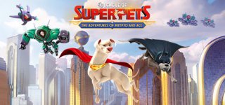 DC 리그 오브 슈퍼펫-DC League of Super-Pets: The Adventures of Krypto and Ace
