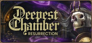디피스트 챔버-Deepest Chamber: Resurrection
