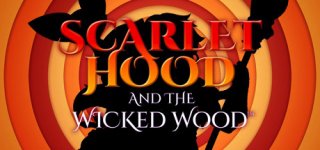 스칼렛 후드와 마녀의 숲-Scarlet Hood and the Wicked Wood