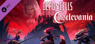 데드 셀: 리턴 투 캐슬바니아-Dead Cells: Return to Castlevania