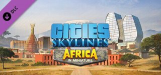 시티즈: 스카이라인 - 콘텐츠 크리에이터 팩: 아프리카 인 미니어처-Cities: Skylines - Content Creator Pack: Africa in Miniature