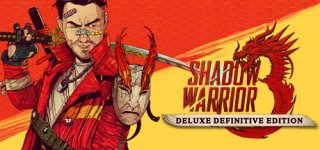 쉐도우 워리어 3 디럭스 데피니티브 에디션-Shadow Warrior 3: Deluxe Definitive Edition