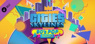 시티즈: 스카이라인 - 90년대 팝 라디오-Cities: Skylines - 90's Pop Radio