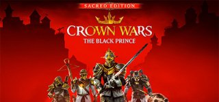 [특전제공] 크라운 워: 더 블랙 프린스 세이크리드 에디션-Crown Wars: The Black Prince - Sacred Edition