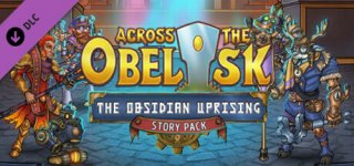 어크로스 더 오벨리스크: 흑요석 봉기-Across the Obelisk The Obsidian Uprising