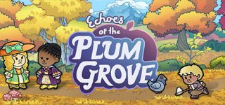 에코즈 오브 플럼 그로브-Echoes of the Plum Grove