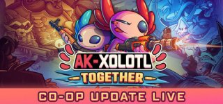 AK-홀로틀: 투게더-AK-xolotl: Together