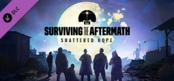 サバイビング・ジ・アフターマス Shattered Hope