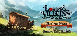 Lords and Villeins: The Great Houses Edition