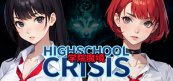 学院魔境 ~High School Crisis~